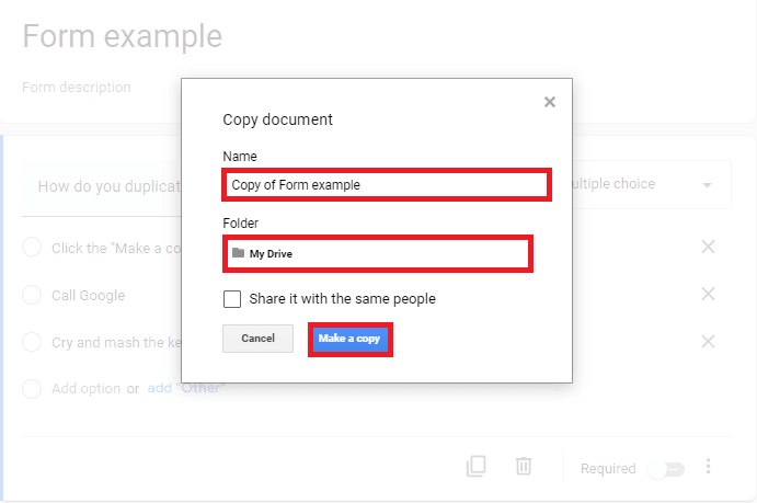 Image accompanying: Step 3: Duplicate the form and select where it’s saved