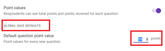 Image accompanying: You can change the Google Forms default point value