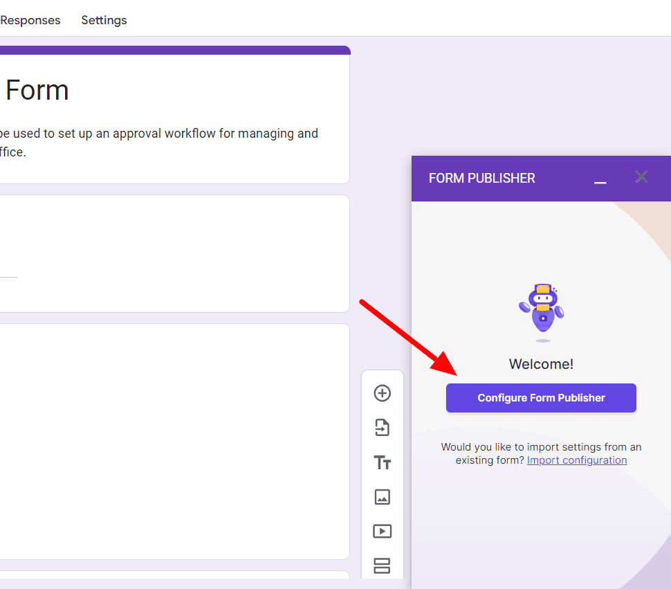 Image accompanying: Step 1: Open Form Publisher in your form
