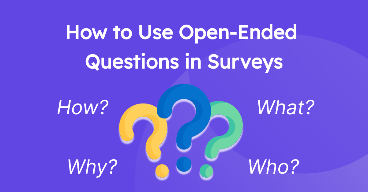 how-to-use-open-ended-questions-in-surveys